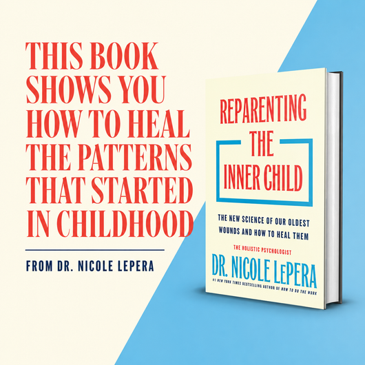 Reparenting the Inner Child